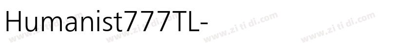 Humanist777TL字体转换 Humanist777TL字体转换