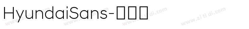 HyundaiSans字体转换 HyundaiSans字体转换