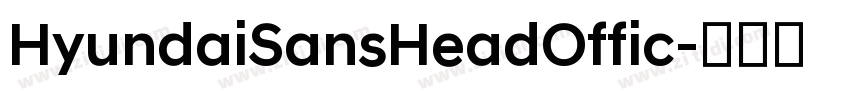 HyundaiSansHeadOffic字体转换 HyundaiSansHeadOffic字体转换