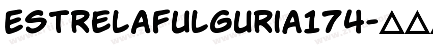 EstrelaFulguria174字体转换