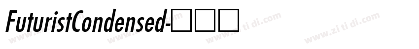 FuturistCondensed字体转换