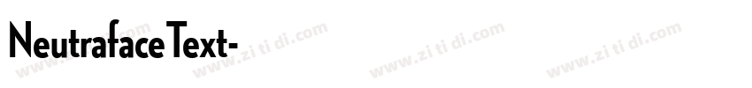 NeutrafaceText字体转换