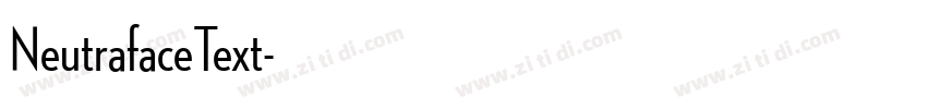 NeutrafaceText字体转换