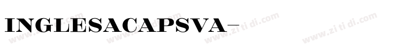 InglesaCapsVa字体转换 InglesaCapsVa字体转换