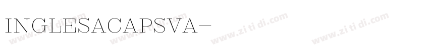 InglesaCapsVa字体转换 InglesaCapsVa字体转换