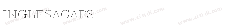 InglesaCaps字体转换