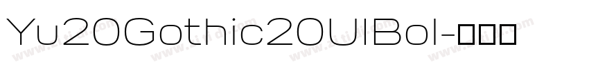 Yu20Gothic20UIBol字体转换
