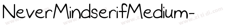NeverMindserifMedium字体转换