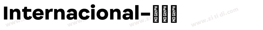 Internacional字体转换 Internacional字体转换