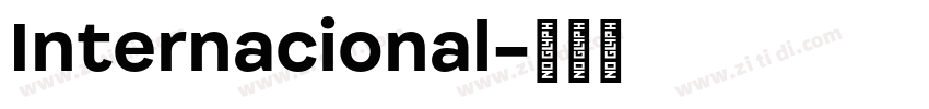 Internacional字体转换 Internacional字体转换