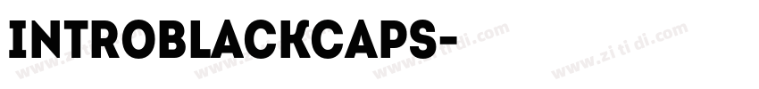 IntroBlackCaps字体转换 IntroBlackCaps字体转换