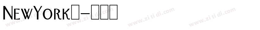 NewYork体字体转换