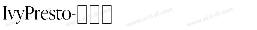 IvyPresto字体转换 IvyPresto字体转换