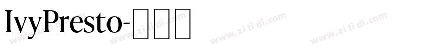 IvyPresto字体转换 IvyPresto字体转换