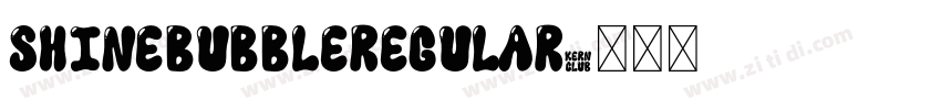 ShineBubbleRegular字体转换