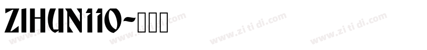 zihun110字体转换 zihun110字体转换