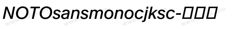 NOTOsansmonocjksc字体转换