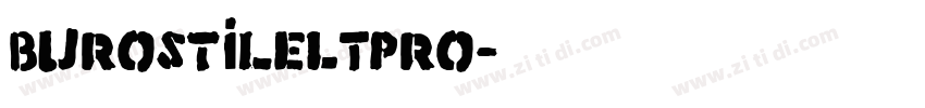 BurostileLTPro字体转换