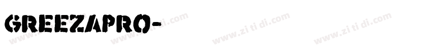 GreezaPro字体转换
