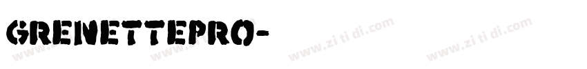 GrenettePro字体转换