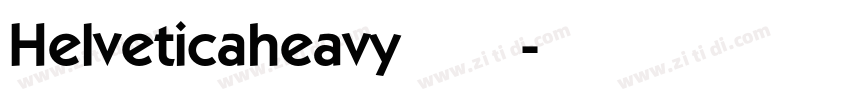 Helveticaheavy字重字体转换
