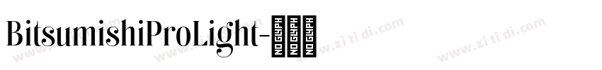 BitsumishiProLight字体转换