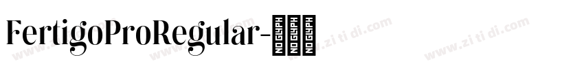 FertigoProRegular字体转换 FertigoProRegular字体转换
