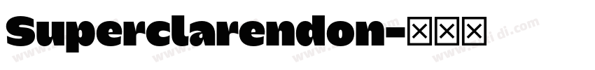 Superclarendon字体转换