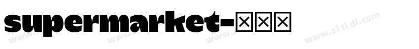 supermarket字体转换