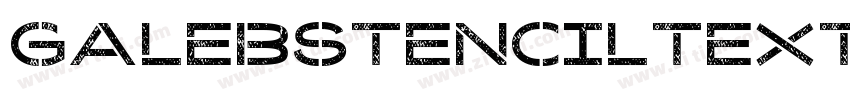 GalebStencilTexture字体转换 GalebStencilTexture字体转换
