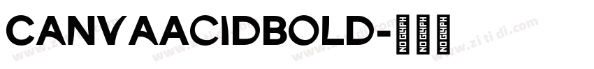 CanvaAcidBold字体转换