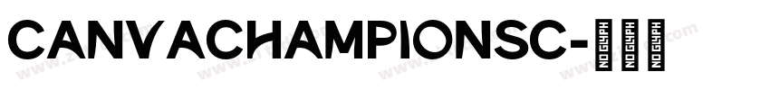 CanvaChampionSC字体转换