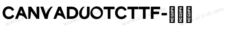 CanvaDuoTCTTF字体转换