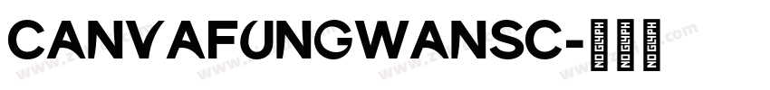 CanvaFungWanSC字体转换
