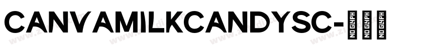CanvaMilkCandySC字体转换