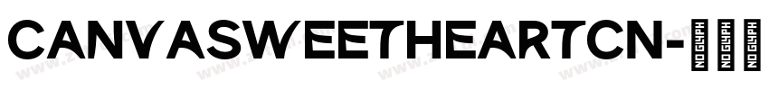 CanvaSweetHeartCN字体转换