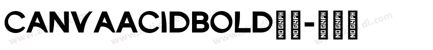 canvaAcidBold字体字体转换