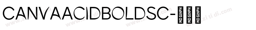 CanvaAcidBoldSC字体转换
