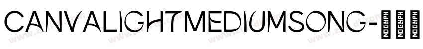 CanvaLightMediumSong字体转换