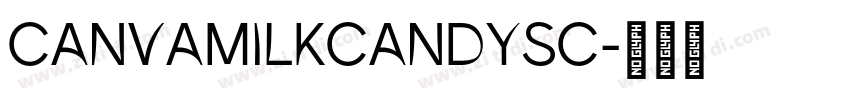 CanvaMilkCandySC字体转换