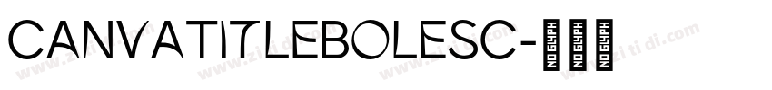 CanvaTitleBoleSC字体转换