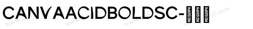 CanvaAcidBoldSC字体转换