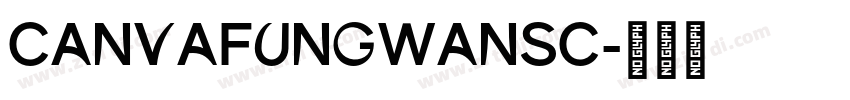 CanvaFungWanSC字体转换