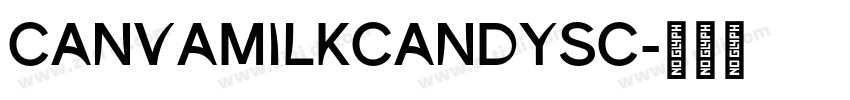 CanvaMilkCandySC字体转换