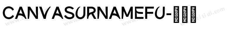 CanvaSurnameFu字体转换