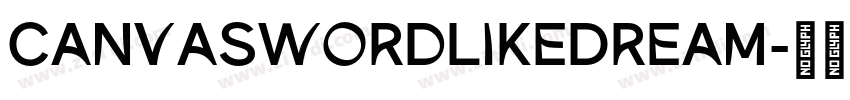CanvaSwordLikeDream字体转换