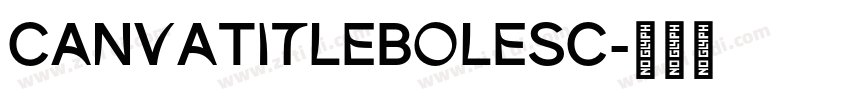 CanvaTitleBoleSC字体转换