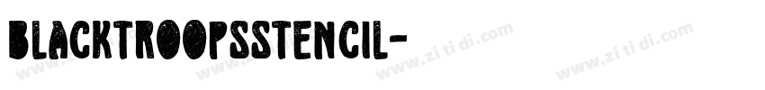 BlacktroopsStencil字体转换
