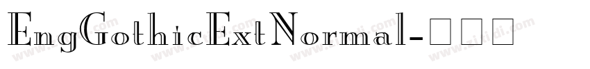 EngGothicExtNormal字体转换