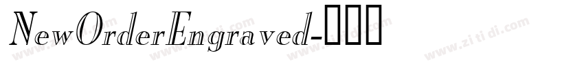 NewOrderEngraved字体转换